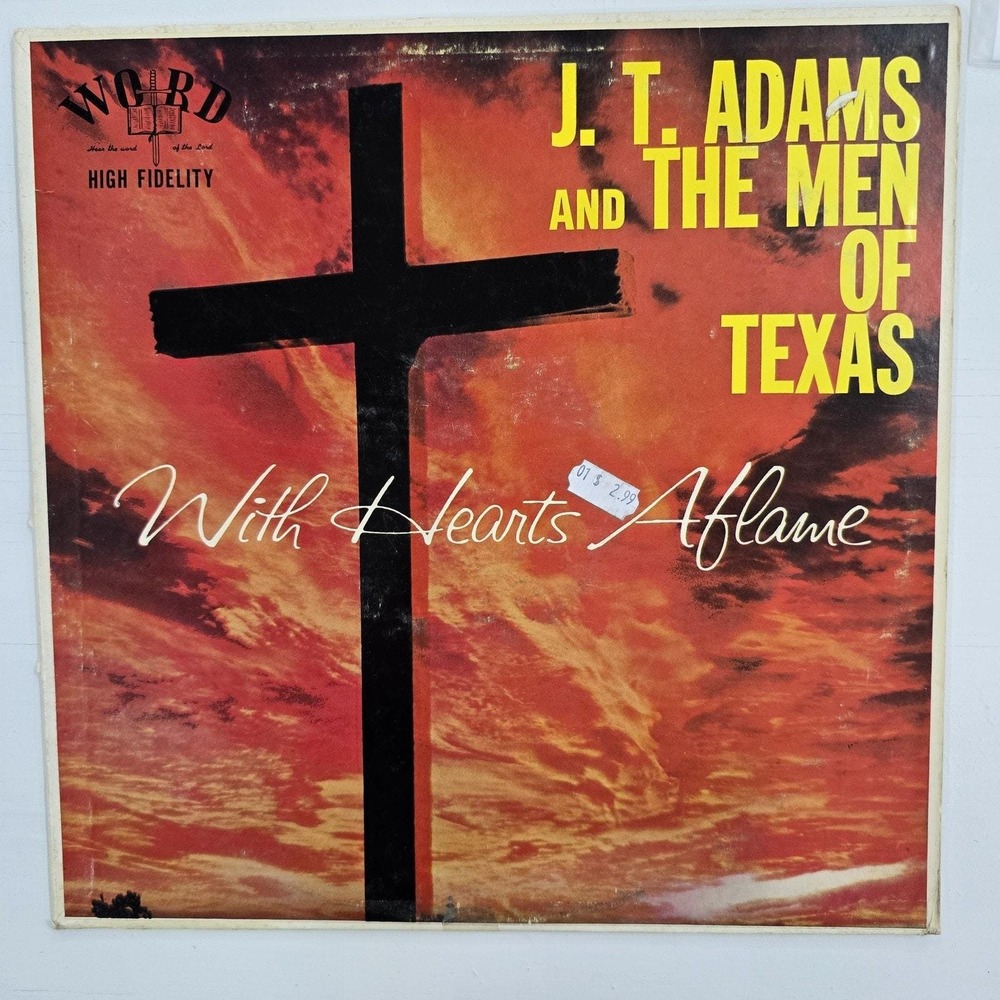 J. T. Adams The Men of Texas With Hearts Aflame LP Gospel 1961 Word W-3071-LP